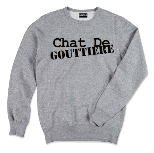 Sweat Chat de gouttiÃ¨re, Plus d'infos...